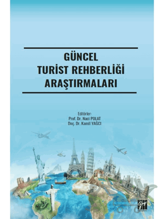 Güncel Turist Rehberliği Araştırmaları