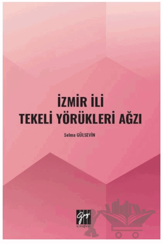 İzmir İli Tekeli Yörükleri Ağzı