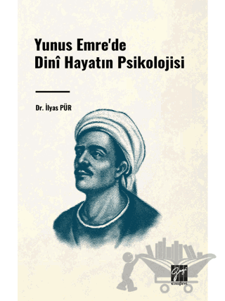 Yunus Emre'de Dini Hayatın Psikolojisi