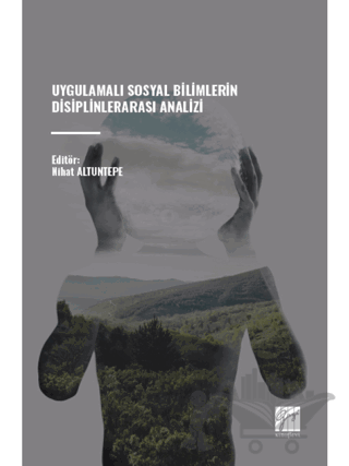 Uygulamalı Sosyal Bilimlerin Disiplinlerarası Analizi