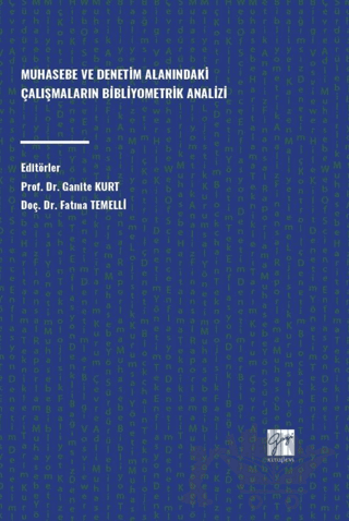 Muhasebe Ve Denetim Alanındaki Çalışmaların Bibliyometrik Analizi