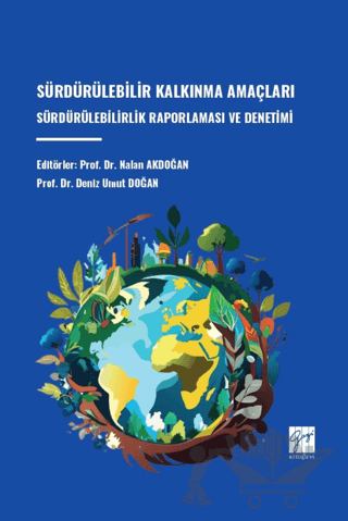 Sürdürülebilir Kalkınma Amaçları Sürdürülebilirlik Raporlaması ve Denetimi
