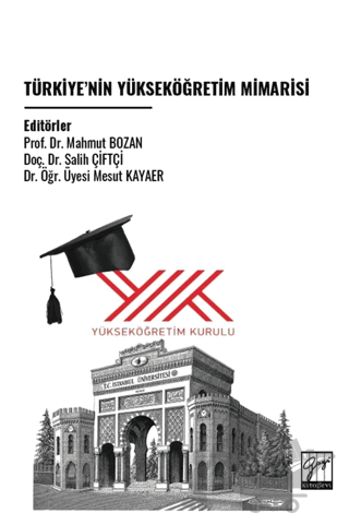 Türkiye’nin Yükseköğretim Mimarisi