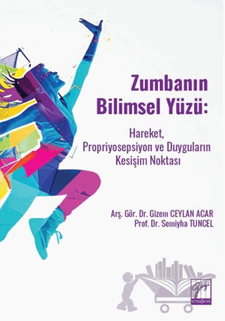 Zumbanın Bilimsel Yüzü: Hareket, Propriyosepsiyon ve Duyguların Kesişim Noktası
