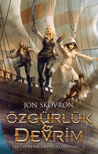 Özgürlük ve Devrim: Fırtınalar İmparatorluğu - 2