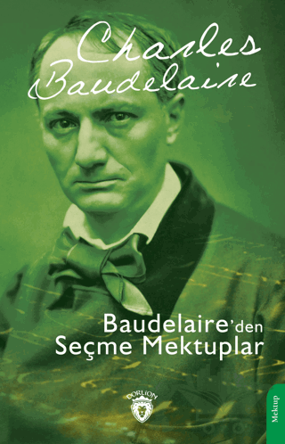 Baudelaire’den Seçme Mektuplar