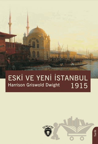 Eski ve Yeni İstanbul 1915