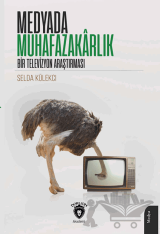 Medyada Muhafazakârlık Bir Televizyon Araştırması