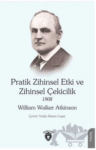 Pratik Zihinsel Etki ve Zihinsel Çekicilik 1908