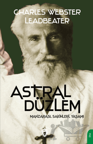 Astral Düzlem (Manzarası, Sakinleri, Yaşamı)