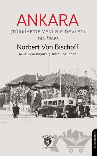 Ankara (Türkiye’de Yeni Bir Devlet)