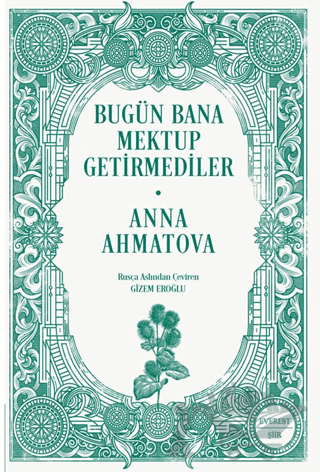 Bugün Bana Mektup Getirmediler