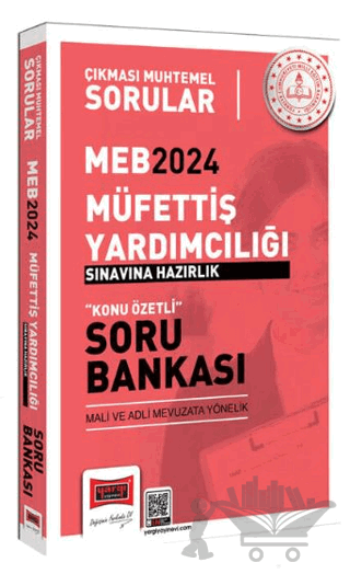 2024 Çıkması Muhtemel MEB Müfettiş Yardımcılığı Sınavlarına Hazırlık Konu Özetli Soru Bankası (Mali ve Adli Mevzuata Yönelik)