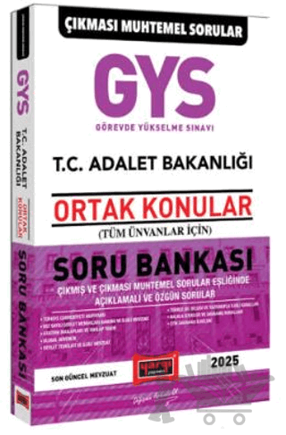 2025 GYS T.C Adalet Bakanlığı Tüm Ünvanlar İçin Ortak Konular Soru Bankası