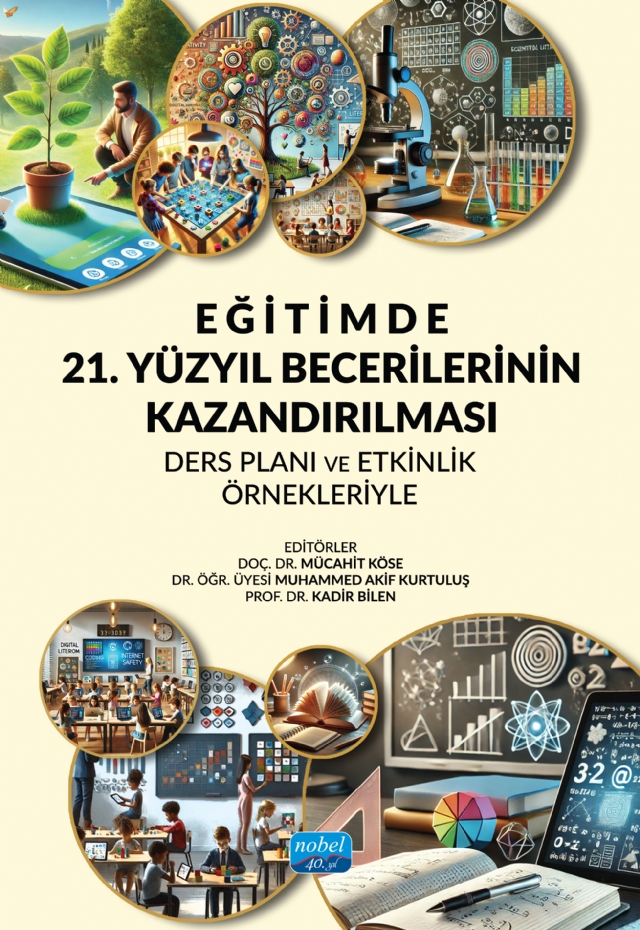Eğitimde 21. Yüzyıl Becerilerinin Kazandırılması: Ders Planı ve Etkinlik Örnekleriyle