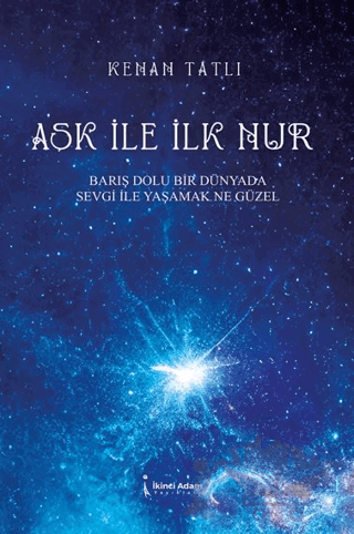 Aşk İle İlk Nur