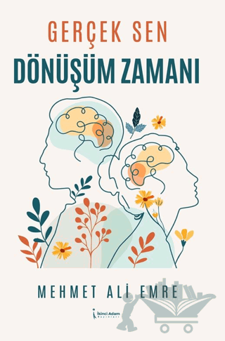 Gerçek Sen Dönüşüm Zamanı