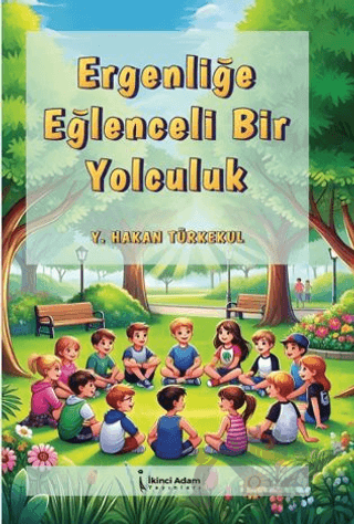 Ergenliğe Eğlenceli Bir Yolculuk