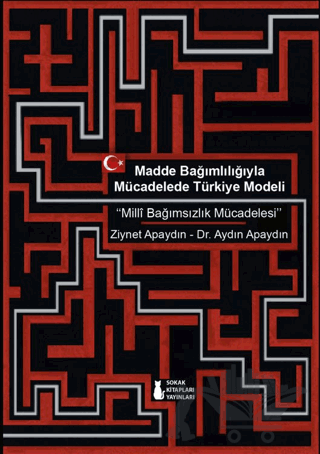 Madde Bağımlılığıyla Mücadelede Türkiye Modeli “Milli Bağımsızlık Mücadelesi”