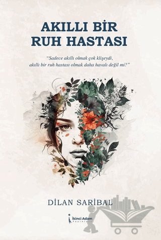 Akıllı Bir Ruh Hastası