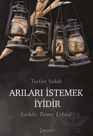 Arıları İstemek İyidir