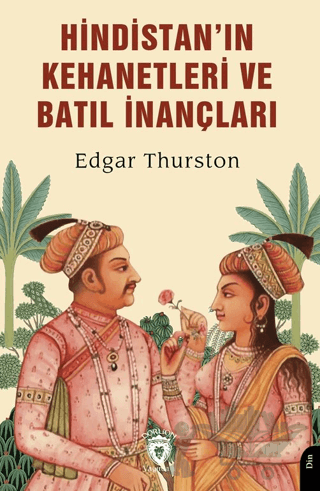 Hindistan’ın Kehanetleri ve Batıl İnançları