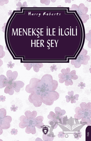 Menekşe İle İlgili Her Şey (Bahçecilik)