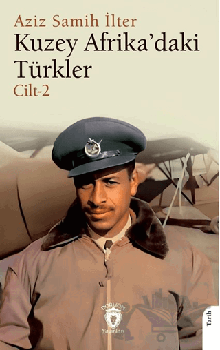 Kuzey Afrika’daki Türkler Cilt 2
