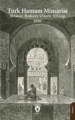 Türk Hamam Mimarisi 1890
