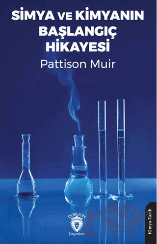 Simya ve Kimyanın Başlangıç Hikayesi