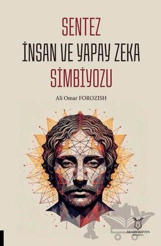 Sentez İnsan ve Yapay Zeka Simbiyozu