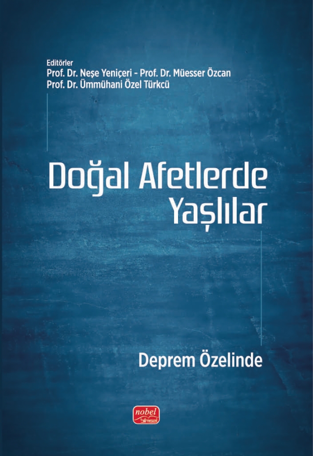 DOĞAL AFETLERDE YAŞLILAR - Deprem Özelinde