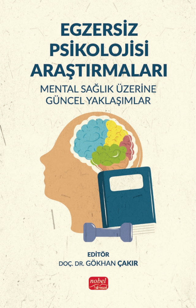 EGZERSİZ PSİKOLOJİSİ ARAŞTIRMALARI - Mental Sağlık Üzerine Güncel Yaklaşımlar