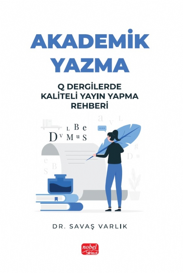 AKADEMİK YAZMA - Q Dergilerde Kaliteli Yayın Yapma Rehberi