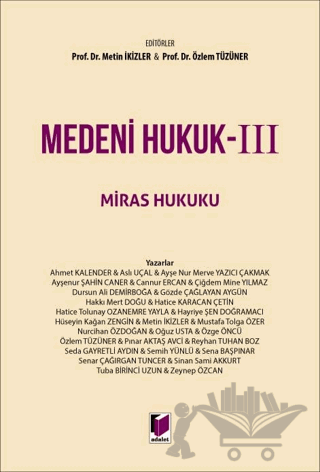 Medeni Hukuk - III Miras Hukuku
