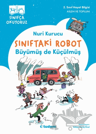 Sınıftaki Robot: Büyümüş de Küçülmüş