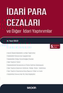 İdari Para Cezaları ve Diğer İdari Yaptırımlar