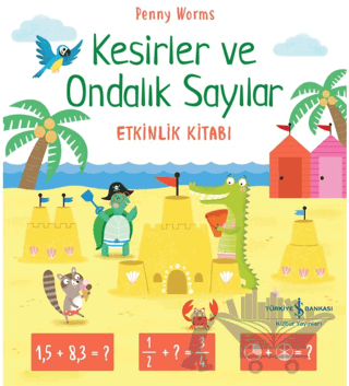 Kesirler ve Ondalık Sayılar Etkinlik Kitabı