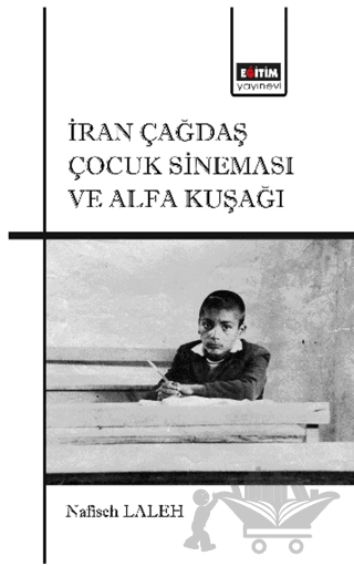 İran Çağdaş Çocuk Sineması ve Alfa Kuşağı