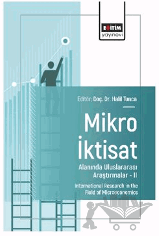 Mikro İktisat Alanında Uluslararası Araştırmalar – II