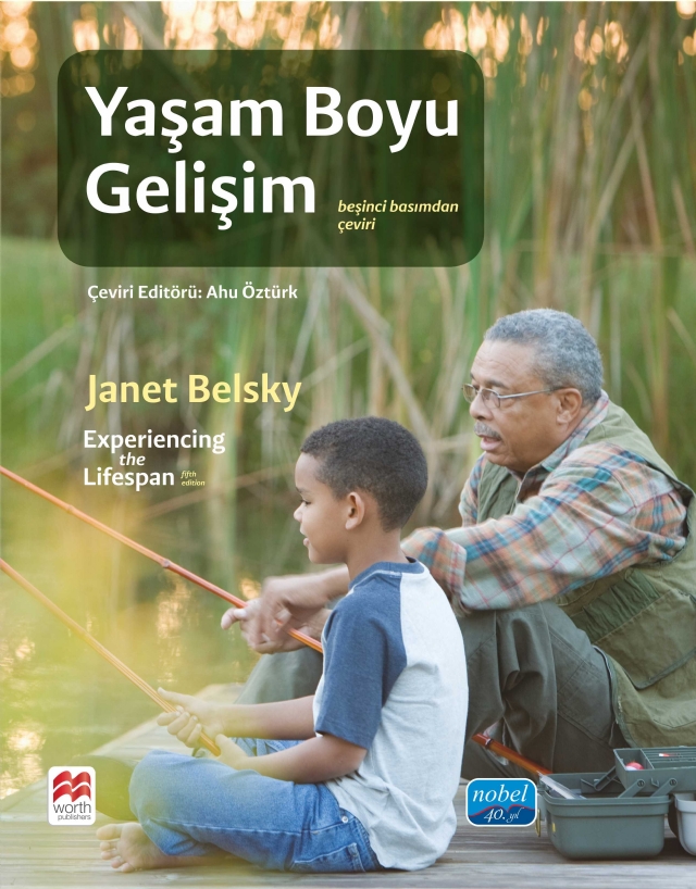 YAŞAM BOYU GELİŞİM - Experiencing the Lifespan