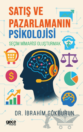 Satış ve Pazarlamanın Psikolojisi