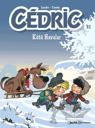 Cedric 31 - Kötü Havalar
