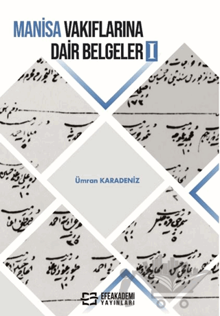 Manisa Vakıflarına Dair Belgeler 1