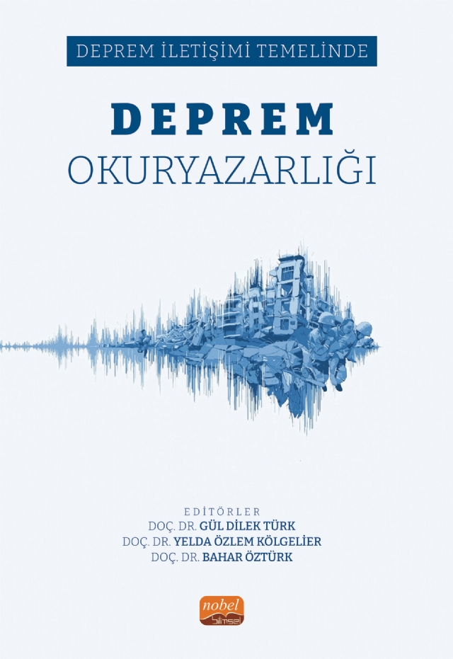 DEPREM OKURYAZARLIĞI - Deprem İletişimi Temelinde