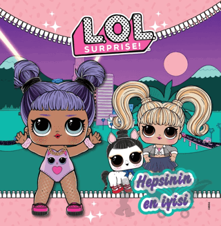 L.O.L Surprise! Hepsinin En İyisi