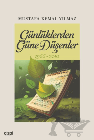 Günlüklerden Güne Düşenler 1966-2010