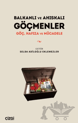 Balkanlı ve Ahıskalı Göçmenler