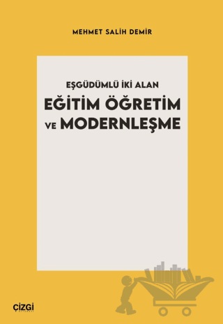 Eşgüdümlü İki Alan Eğitim Öğretim ve Modernleşme