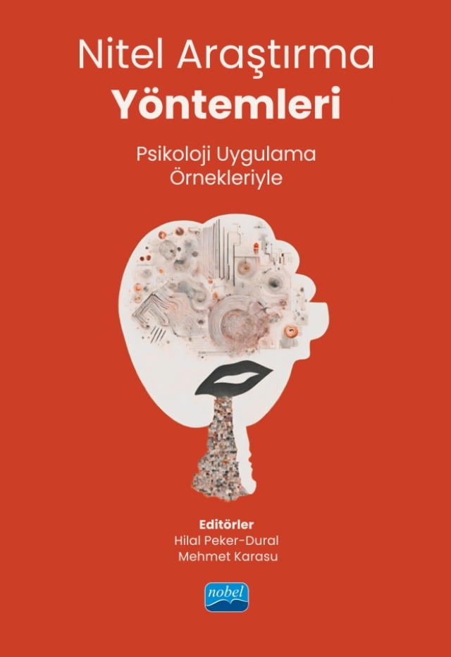 NİTEL ARAŞTIRMA YÖNTEMLERİ - Psikoloji Uygulama Örnekleriyle